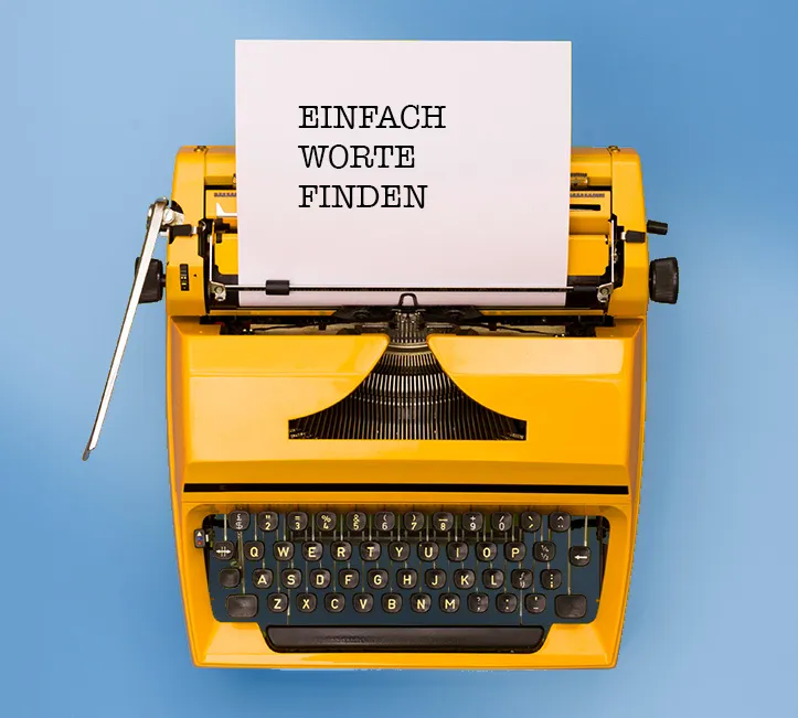 Konzept & Text - Einfach Worte finden. Konzept & Text - Einfach Worte finden.